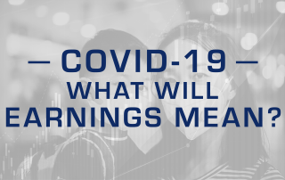 COVID-19: What Will Earnings Mean?
