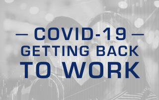 COVID-19: Getting Back to Work