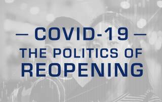 COVID-19 - Politics of Reopening