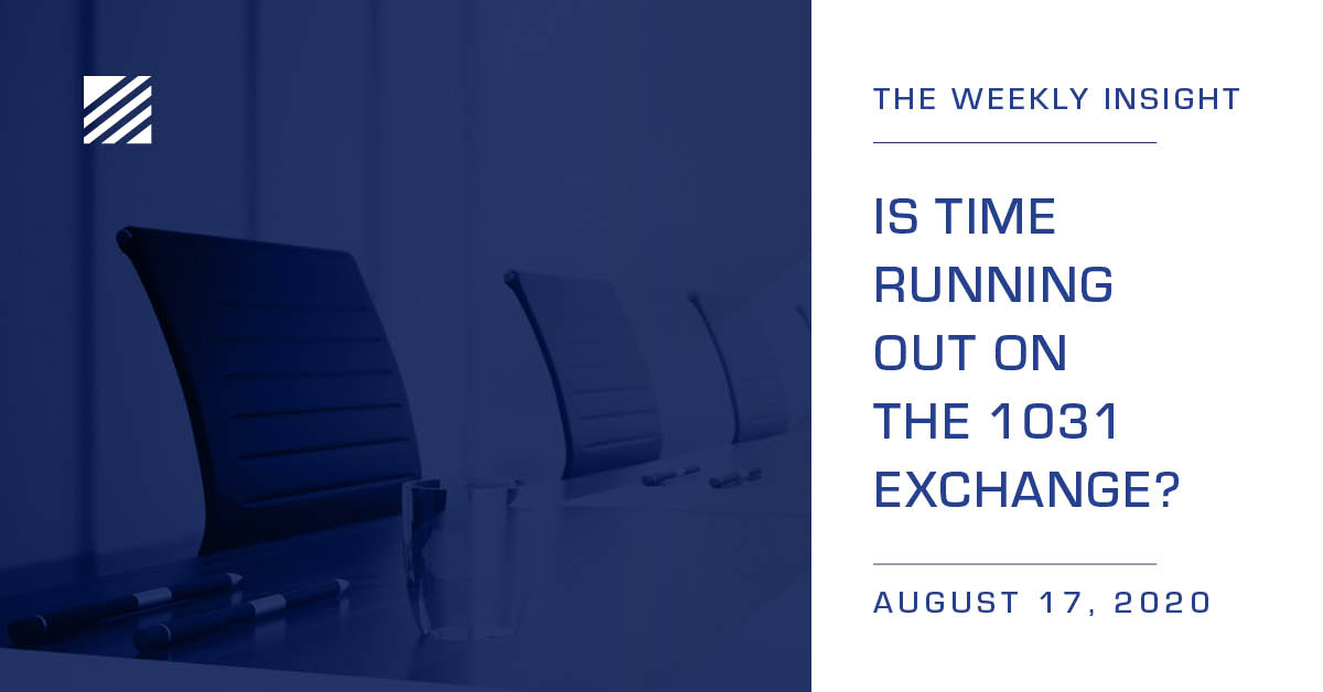  Weekly Insight: Is Time Running Out on the 1031 Exchange?