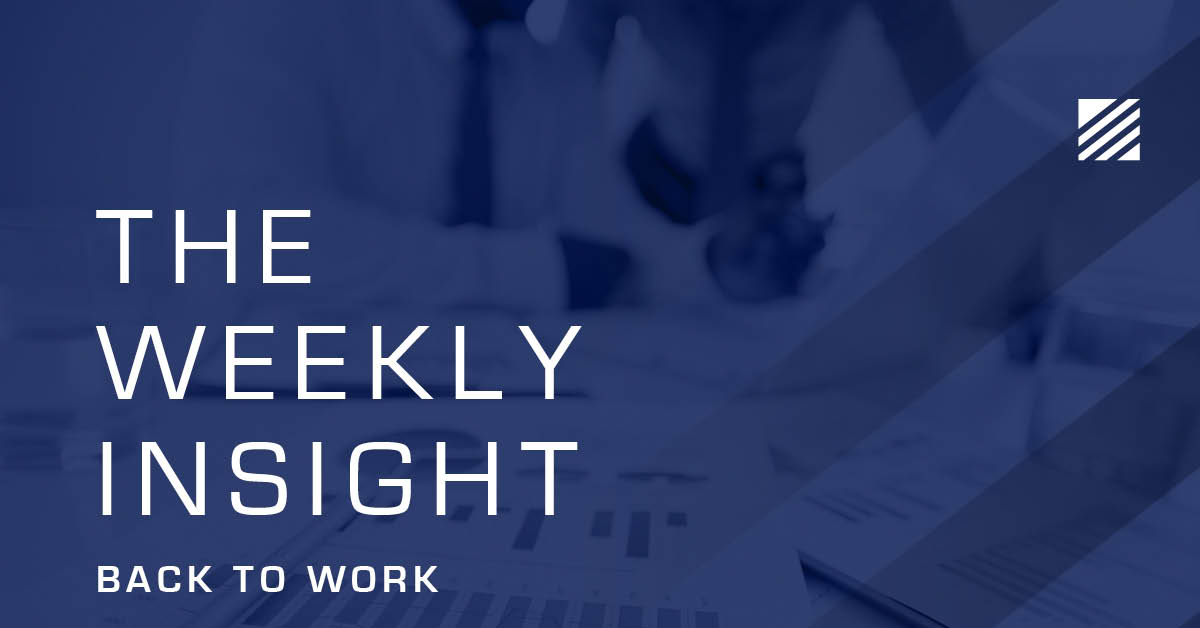 The Weekly Insight: Back to Work Graphic