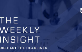 Weekly Insight: Dig Past the Headlines Graphic