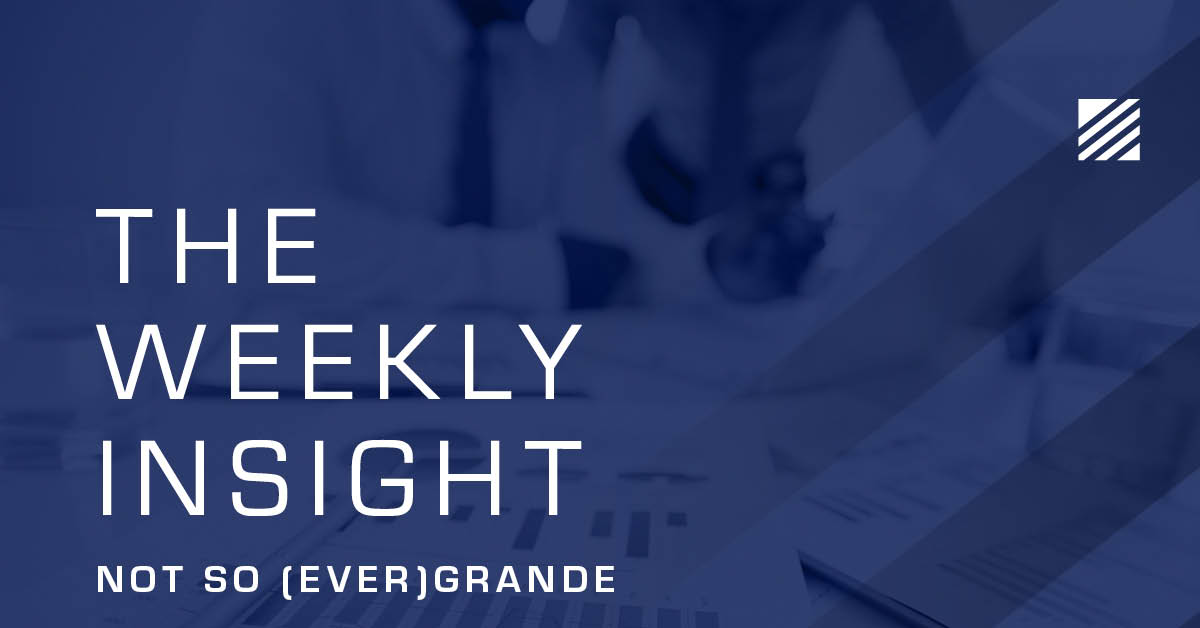 The Weekly Insight: Not So (Ever)grande Graphic