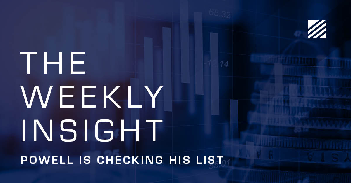 The Weekly Insight: Powell Is Checking His List Graphic
