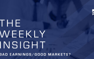 The Weekly Insight: Bad Earnings/Good Markets? Graphic