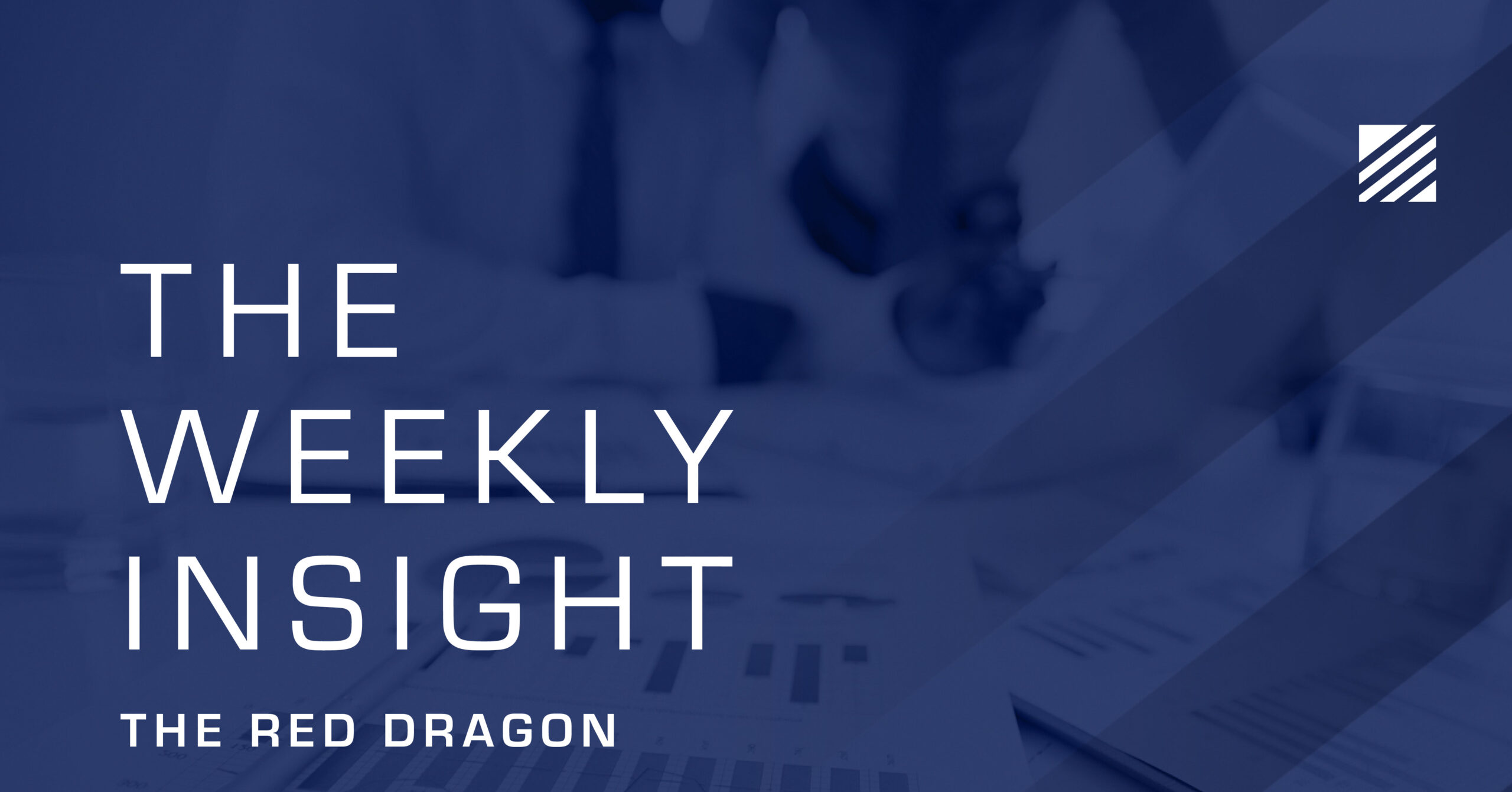 The Weekly Insight: The Red Dragon Graphic