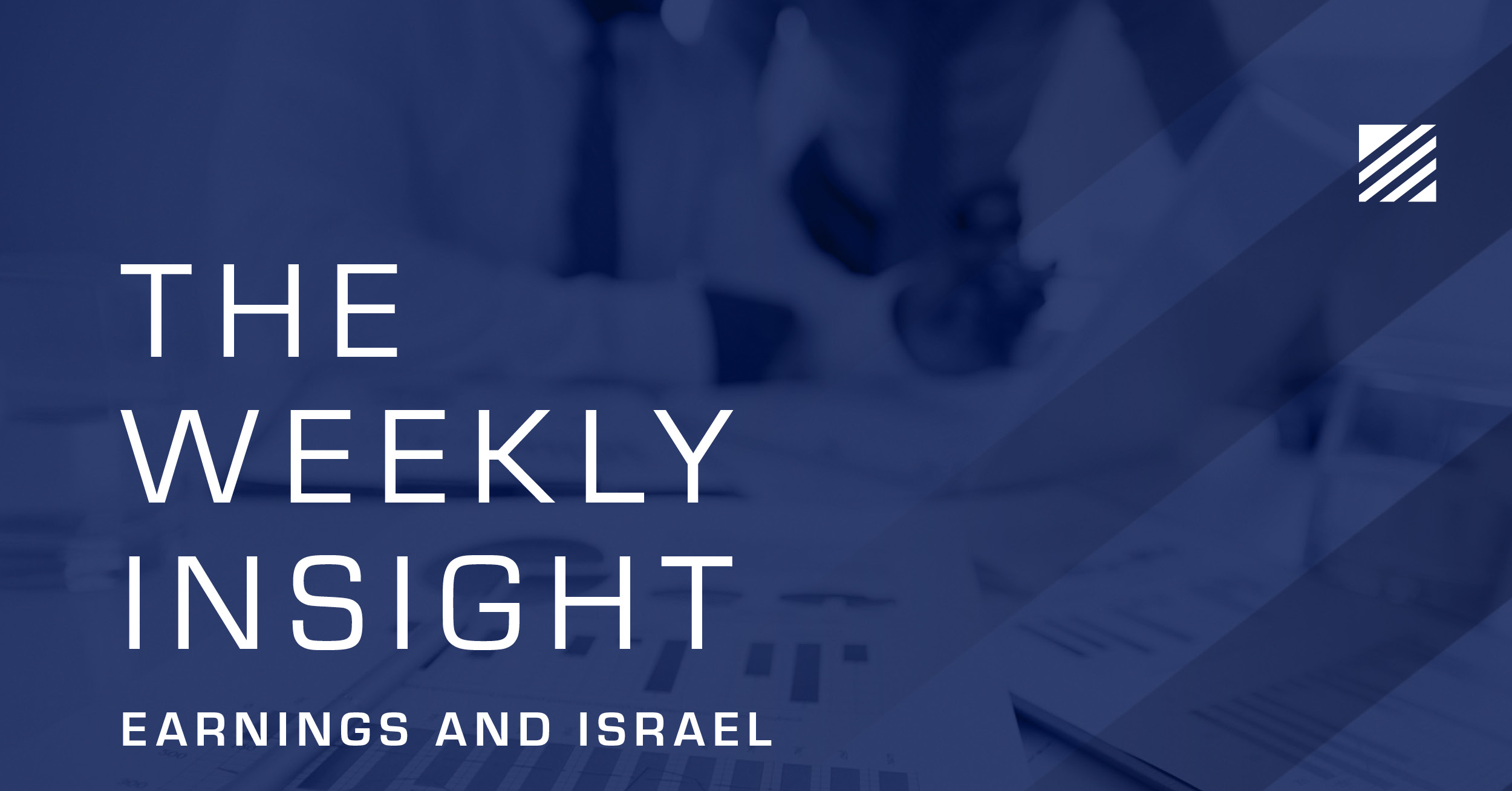 The Weekly Insight: Earnings and Israel Graphic