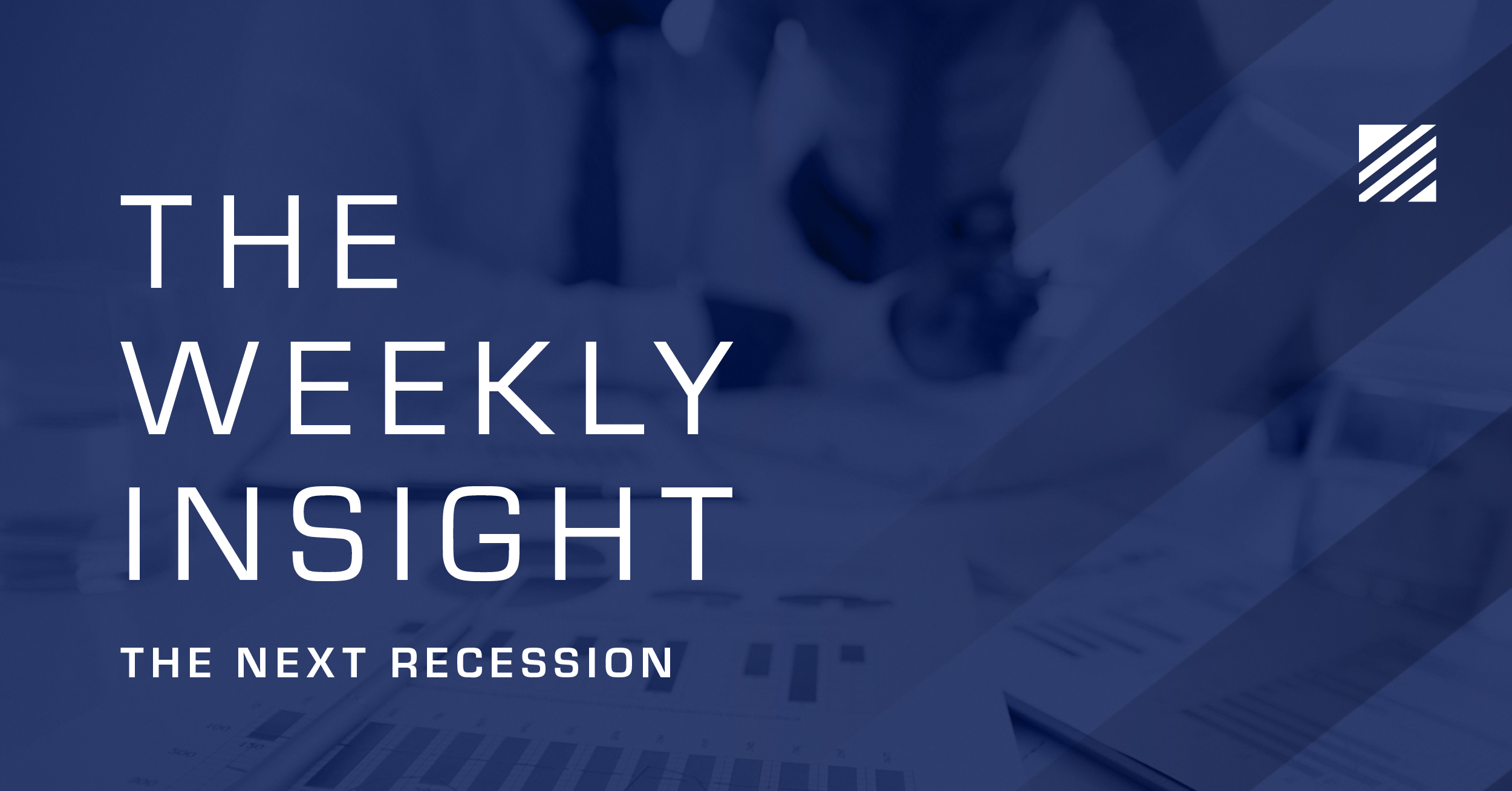 The Weekly Insight: The Next Recession Graphic