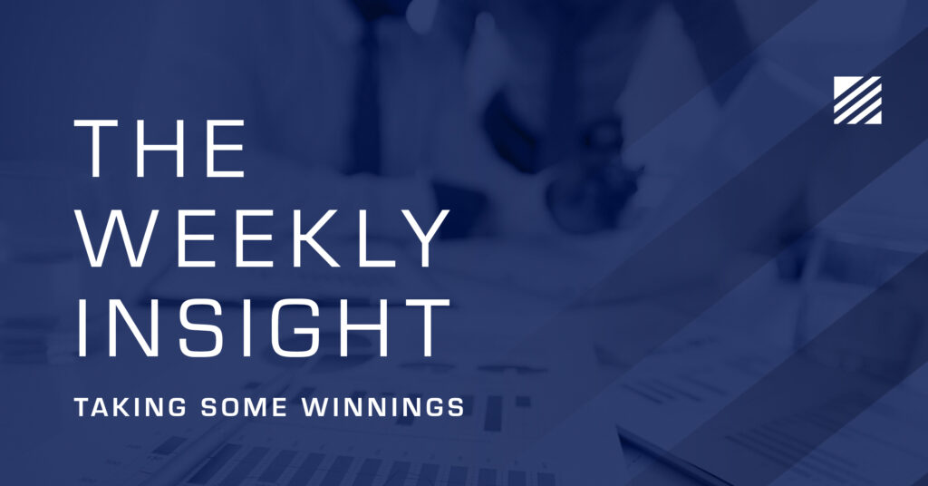 The Weekly Insight: Taking Some Winnings Graphic