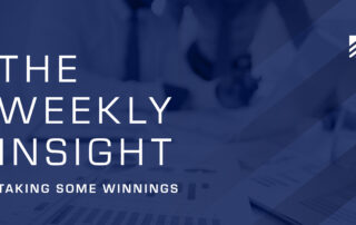 The Weekly Insight: Taking Some Winnings Graphic