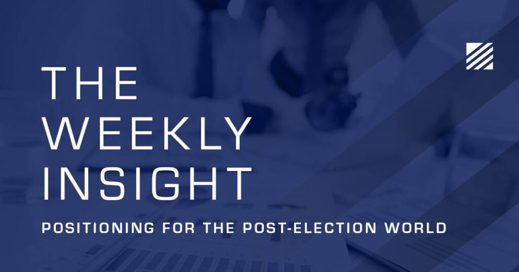 The Weekly Insight: Positioning for the Post-Election World graphic