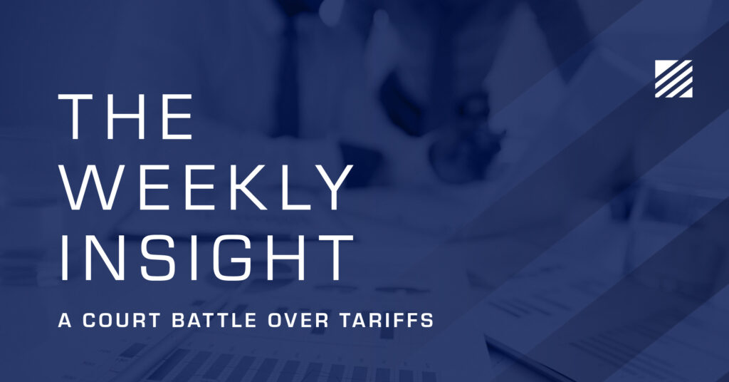 The Weekly Insight: A Court Battle Over Tariffs Graphic