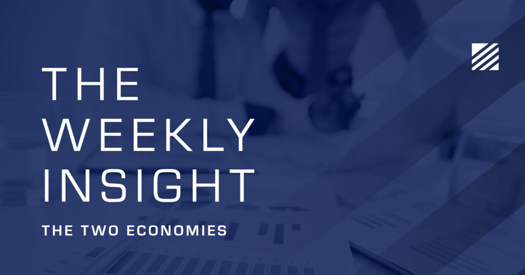 The Weekly Insight: The Two Economies Graphic