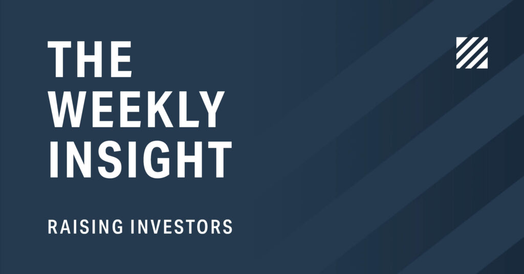 The Weekly Insight: Raising Investors Graphic